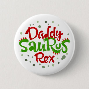 Daddy Saurus Rex Illustration 6 Cm Round Badge