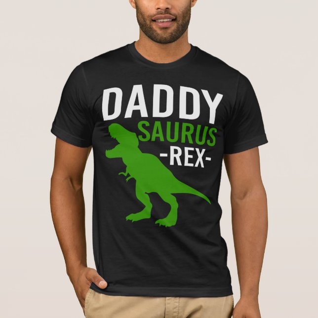 Daddy Saurus T-Rex T-Shirt (Front)