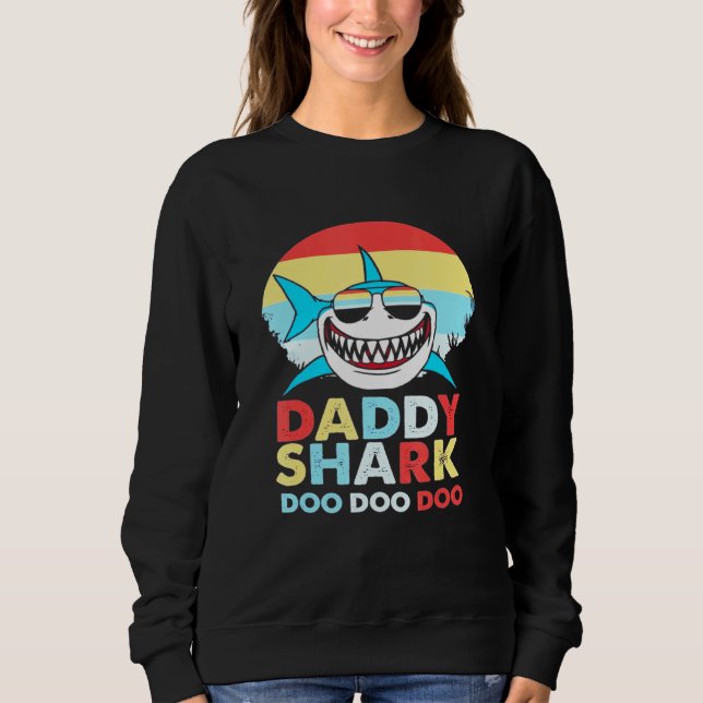 Daddy Shark Doo Doo Doo Sweatshirt (Front)