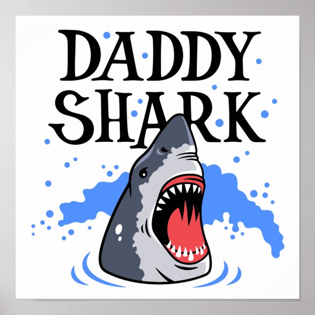 Daddy Shark - Great White Poster (Front)