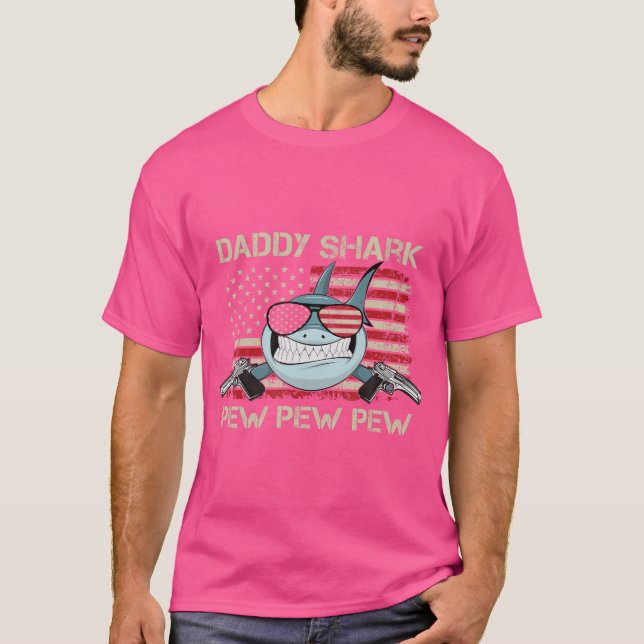 Daddy Shark Pew Pew - Usa Gun Loving Dad Funny Men T-Shirt (Front)