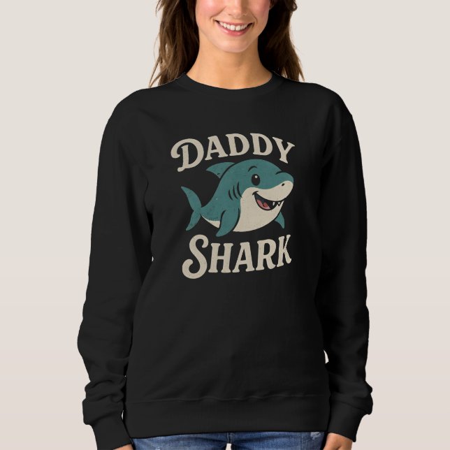 DADDY  SHARK SWEATSHIRT (Front)