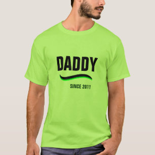 Daddy Since 2011 T-Shirt