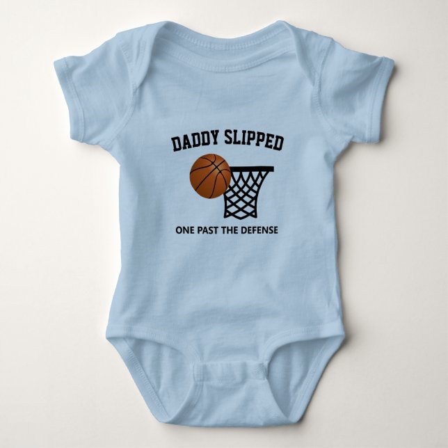 Daddy slipped one past the defence basketball baby baby bodysuit (Front)