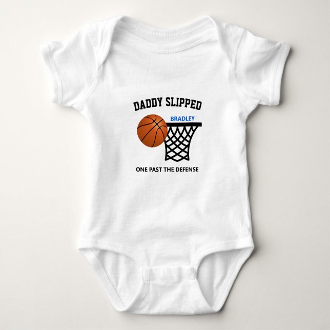 Daddy slipped one past the defence basketball baby baby bodysuit (Front)