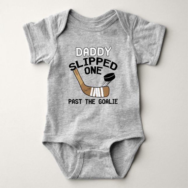 Daddy Slipped One Past the Goalie Funny Hockey Baby Bodysuit (Front)
