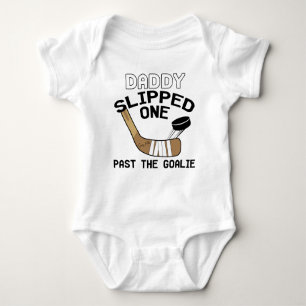 Daddy Slipped One Past the Goalie Funny Hockey Baby Bodysuit