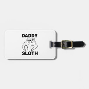 Daddy Sloth Luggage Tag