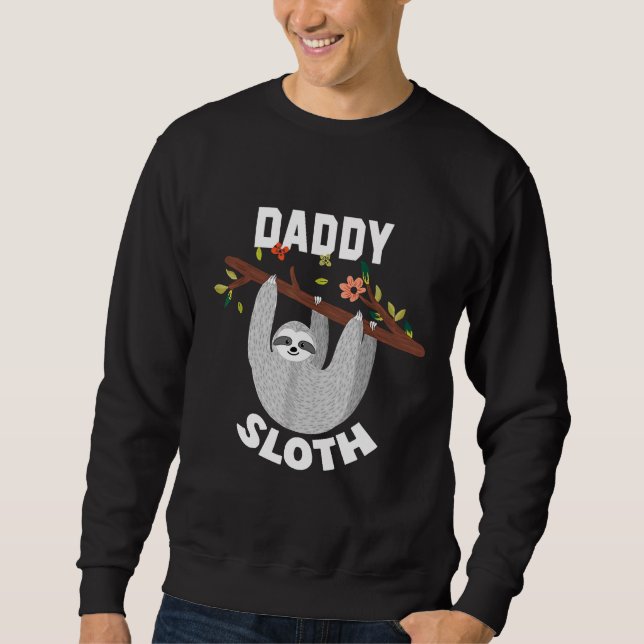 Daddy Sloth On The Tree Sloth 107 Sweatshirt (Front)