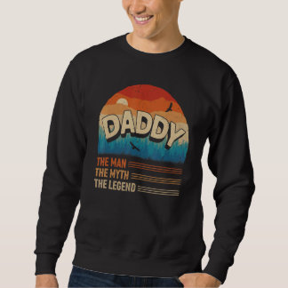 Daddy The Man The Myth The Legend Men Retro Sunset Sweatshirt