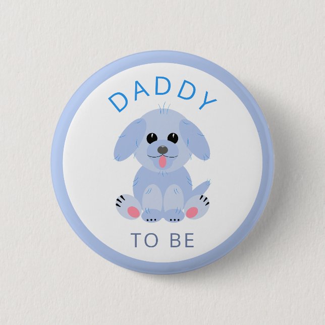 Daddy To Be Baby Boy Shower New Dad Blue Puppy 6 Cm Round Badge (Front)