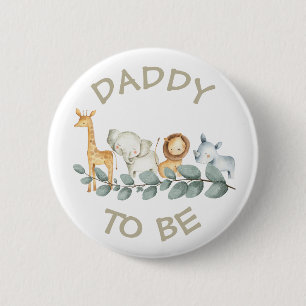 Daddy to be Baby Shower Button Wild One Zoo themed