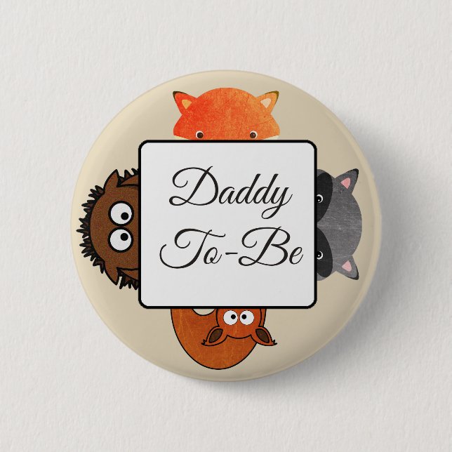 Daddy To Be Button Fox Woodlands Theme (Front)