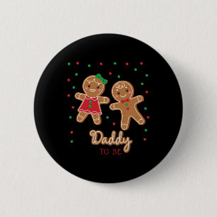 Daddy To Be Gender Reveal Gingerbread T Shirt 6 Cm Round Badge