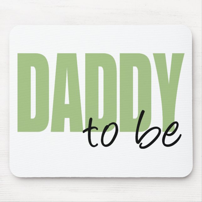 Daddy To Be (Green Block Font) Mouse Pad (Front)