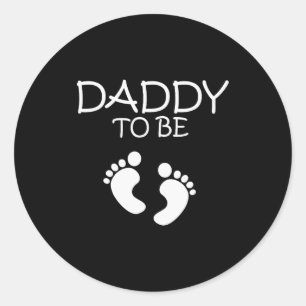 Daddy To Be New Dad Gift Tee  Classic Round Sticker