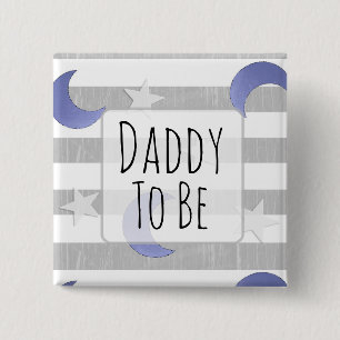 Daddy to be Stars and Moon Baby Shower 15 Cm Square Badge