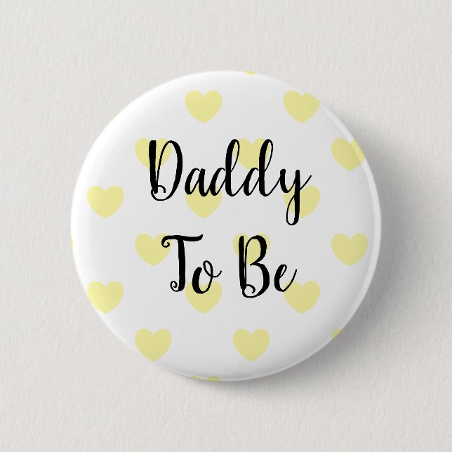Daddy to be Yellow Hearts Baby Shower Button (Front)