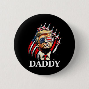 Daddy Trump Funny - Daddy Trump 6 Cm Round Badge
