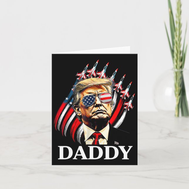 Daddy Trump Funny - Daddy Trump  Card (Front)