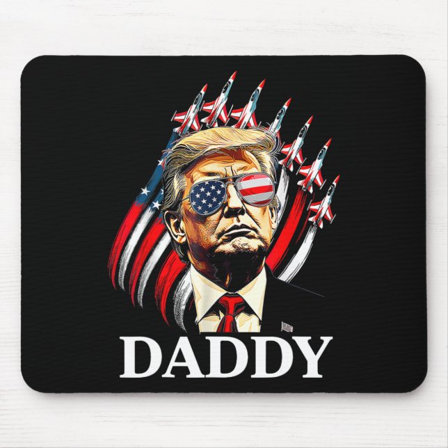 Daddy Trump Funny - Daddy Trump  Mouse Pad (Front)
