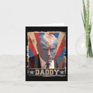 Daddy Trump Funny Shirt - Daddy Trump Vintage 2  Card