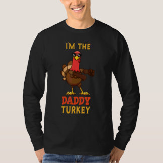 Daddy Turkey Matching Family Group Thanksgiving T-Shirt