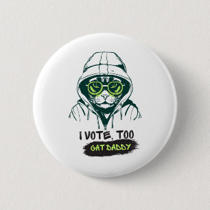 Daddy Votes For Kamala Harris For President Electi 6 Cm Round Badge