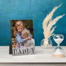 Daddy We Love You Custom Photo