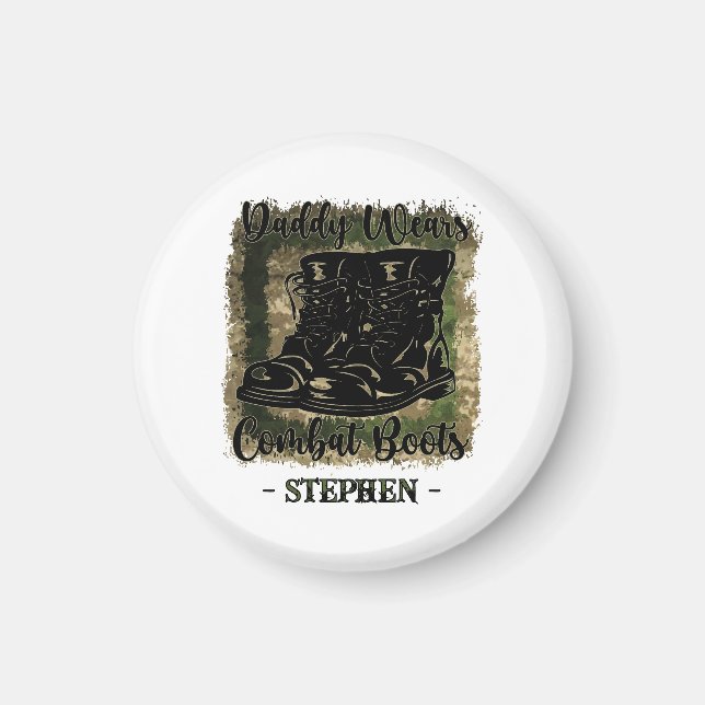 Daddy Wears Combat Boots – Military-Inspired Magnet (Front)