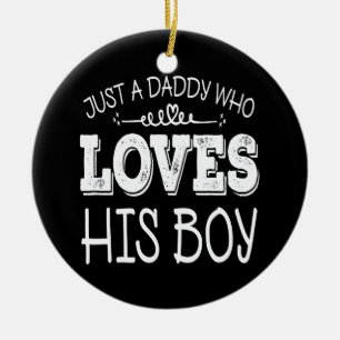 Daddy Who Loves His Boy Happy Fathers Day Keepsake Ceramic Tree Decoration