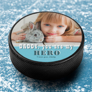 Daddy you are my Hero Blue Father`s Day Photo  Hockey Puck