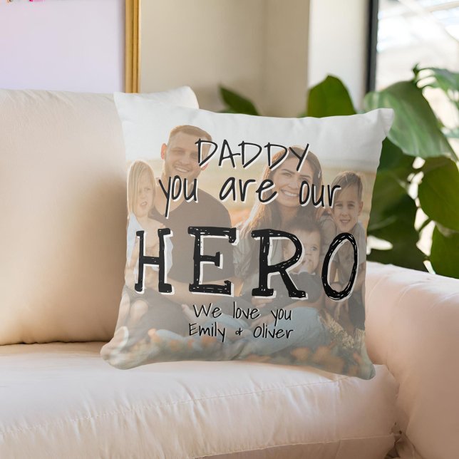 Daddy you are our Hero Full Photo Father`s day Cushion (Creator Uploaded)