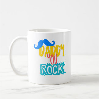 Daddy You Rock Classic Mug, 11 oz Coffee Mug