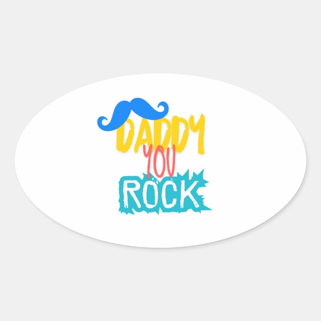Daddy You Rock Oval Sticker (Front)