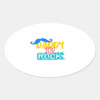 Daddy You Rock Oval Sticker