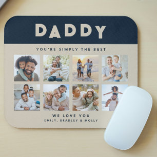 Daddy You're Simply The Best Photo Collage Mouse Pad