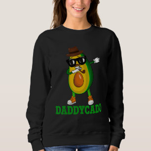 Daddycado Dabbing Daddy Avocado Vegan Father's Da Sweatshirt