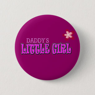 daddys 6 cm round badge