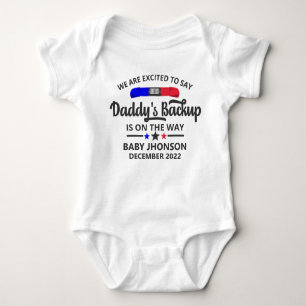 Daddy's Backup Is On The Way Police Dad Baby Bodysuit