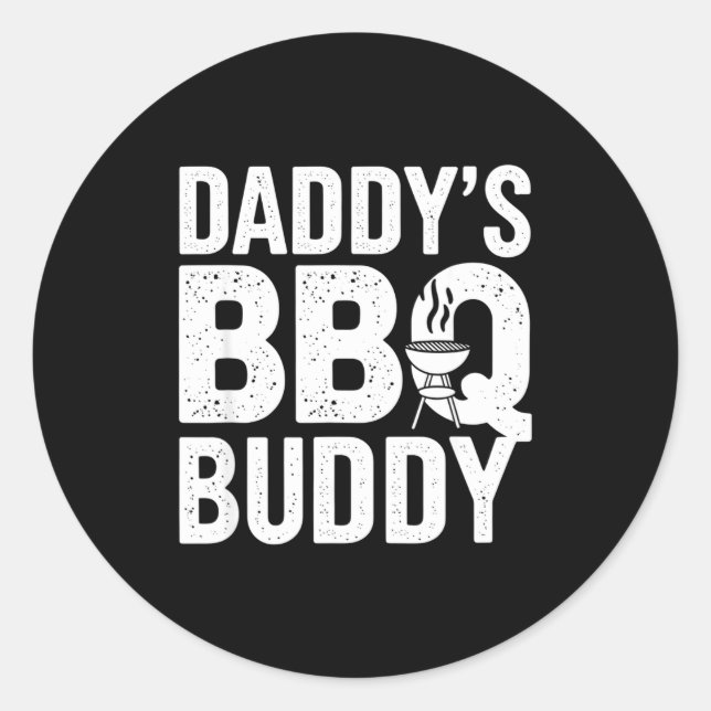 Daddy's bbq buddy funny grilling text graphic classic round sticker (Front)