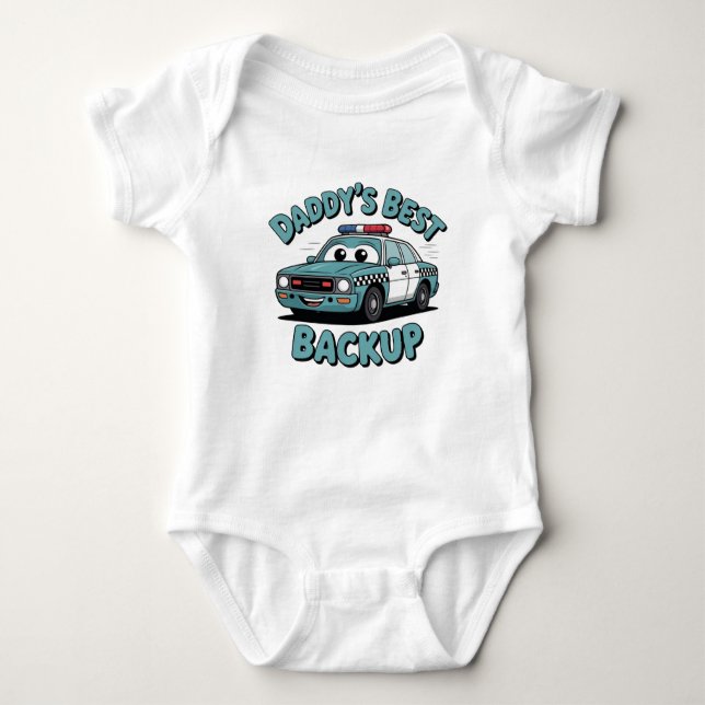 Daddy's Best Backup Baby (Police Car Design) Baby Bodysuit (Front)