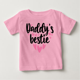 Daddy's Bestie Baby T-Shirt