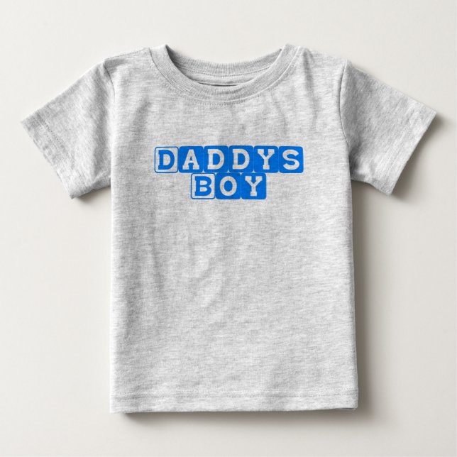 Daddys Boy Baby T-Shirt (Front)