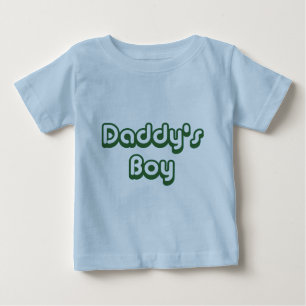 Daddy's Boy Baby T-Shirt