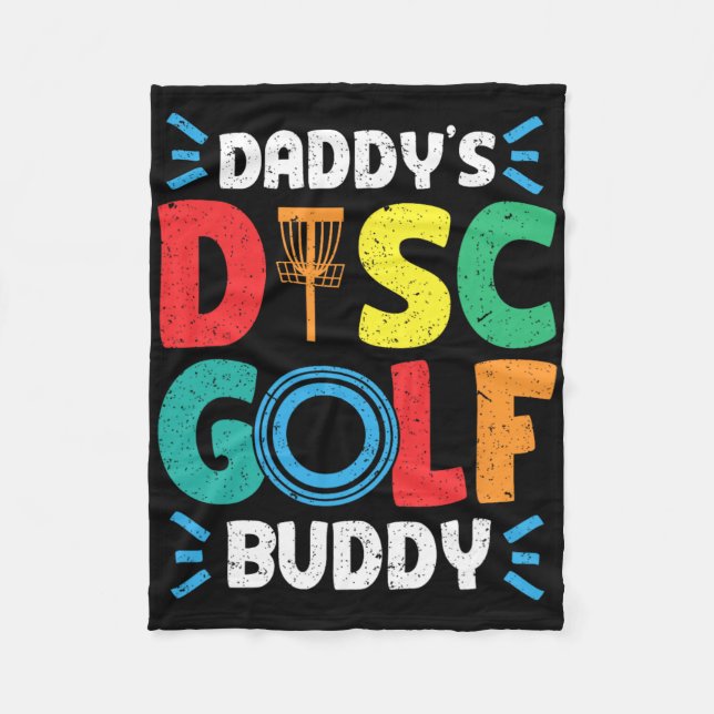 Daddy's Buddy Disc Golf Disc Golf  Fleece Blanket (Front)