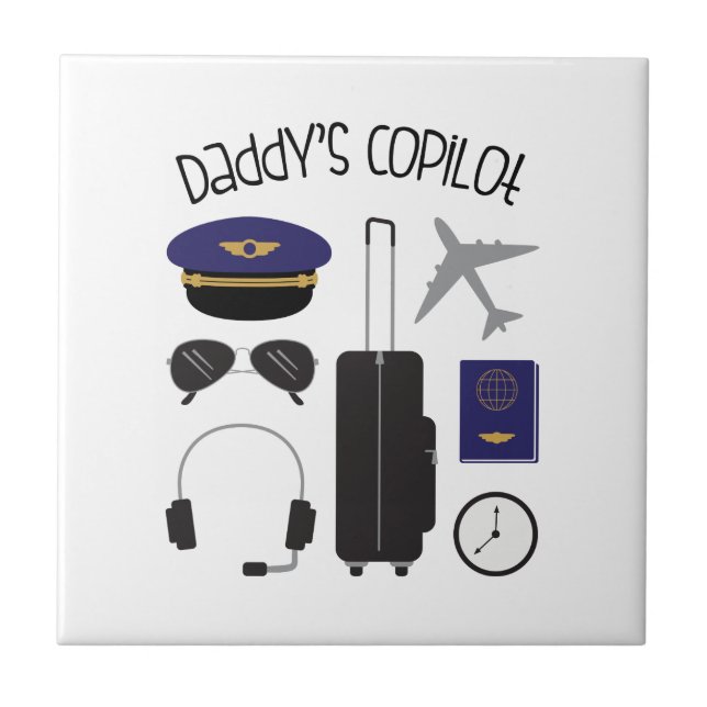 Daddy's Copilot Tile (Front)