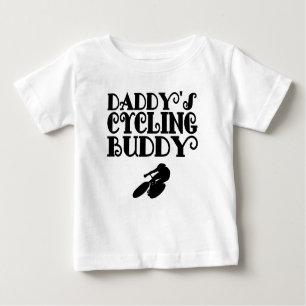 Daddy's Cycling Buddy Baby T-Shirt