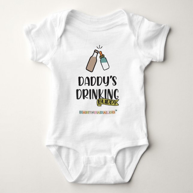 Daddy's Drinking Buddy Baby Bodysuit (Front)