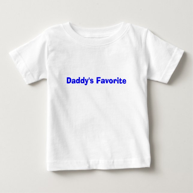 Daddy's Favourite Front Baby T-Shirt (Front)